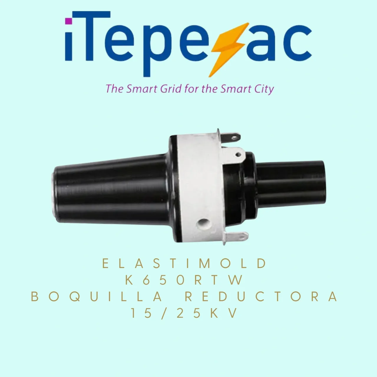Electrical component with iTepeyac logo above.