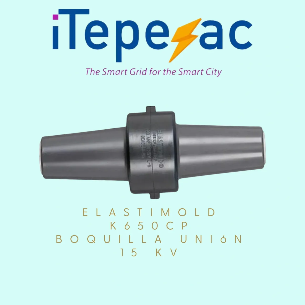 Electrical connector with iTepeyac logo.